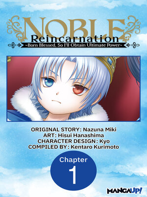 cover image of Noble Reincarnation -Born Blessed, So I'll Obtain Ultimate Power, Chapter 1
